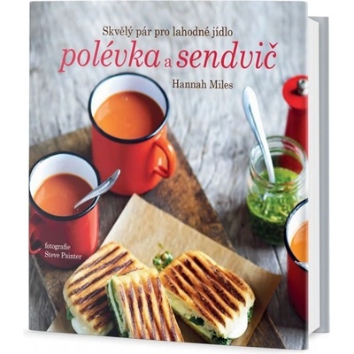Polévka a sendvič