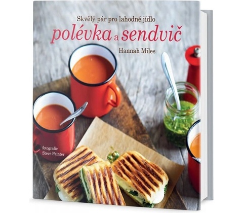 Polévka a sendvič