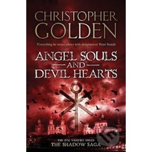 Angel Souls and Devil Hearts Christopher Golden