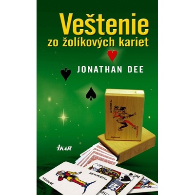 Veštenie zo žolíkových kariet - Jonathan Dee