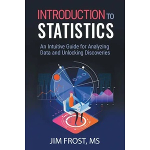 Introduction to Statistics | Jim Frost (ISBN: 9781735431109)
