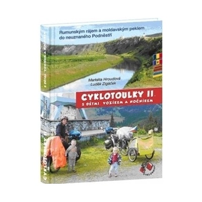 Cyklotoulky s dětmi vozíkem a noč. II. Markéta Hroudová Luděk Zigáček