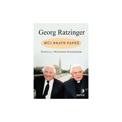 Můj bratr papež - Georg Ratzinger