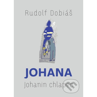 Johana - Rudolf Dobiáš