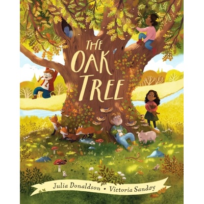 The Oak Tree - Julia Donaldson