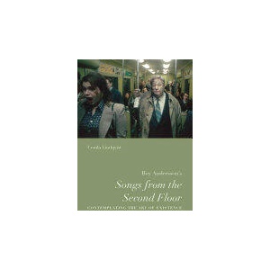 Roy Andersson's "Songs from the Second Floor" | Ursula Lindqvist (ISBN: 9780295998251)