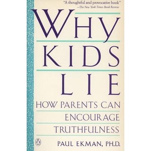 Why Kids Lie | Paul Ekman, Mary Ann Mason Ekman, Tom Ekman (ISBN: 9780140143225)