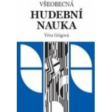 Grigov á V. - Všeobecná hudební nauka