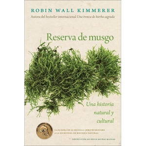 GATHERING MOSS/RESERVA DE MUSGO | KIMMERER ROBIN WALL (2025)