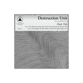 Destruction Unit - Deep Trip CD