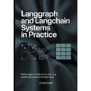 LangGraph and LangChain Systems in Practice | Camila Cypher (2026)