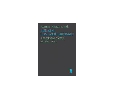 Podzim postmodernismu