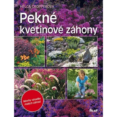 Pekné kvetinové záhony - Helga Gropperová