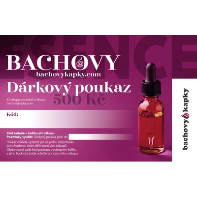 Dárkový poukaz na Bachovy esence - daruj možnost volby Hodnota Poukázky: 500