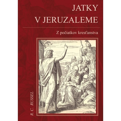 Jatky v Jeruzaleme - R.C Russell