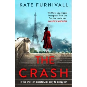 The Crash | Kate Furnivall (ISBN: 9781399713665)