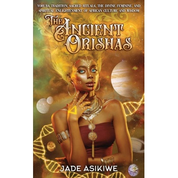 Ancient Orishas
