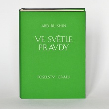 Ve světle Pravdy Poselství Grálu