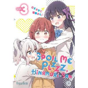 Spoil Me Plzzz, Hinamori-San! 3 (ISBN: 9798888772201)
