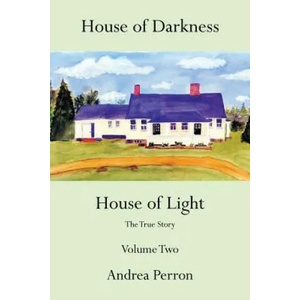 House of Darkness House of Light | Andrea Perron (ISBN: 9781481712385)