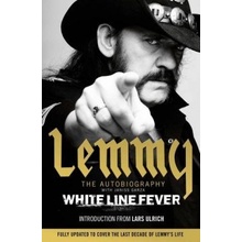 White Line Fever Kilmister Lemmy