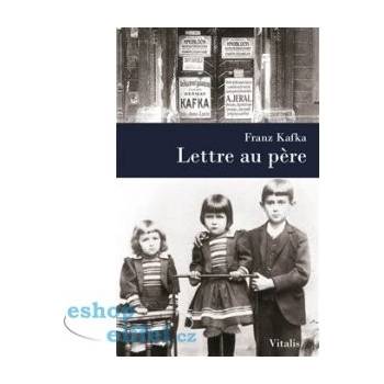 Lettre au père – Kafka Franz