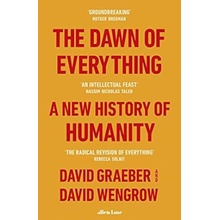 The Dawn of Everything : A New History of Humanity