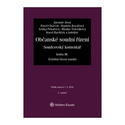 Občanské soudní řízení. Soudcovský komentář - Jirsa Jaromír, Kolektiv autorů
