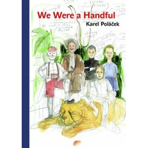 We Were a Handful | Karel Poláček (ISBN: 9788024614496)