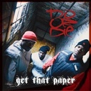 Get That Paper - Do or Die CD
