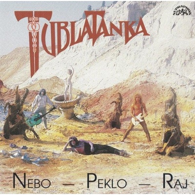 TUBLATANKA - NEBO - PEKLO - RAJ LP