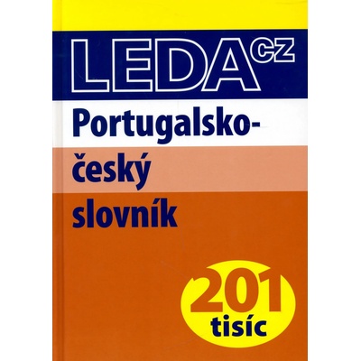 PORTUGALSKO-ČESKÝ SLOVNÍK - Jaroslava Jindrová; Antonín Pasienka