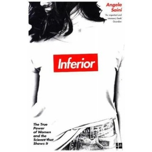 Inferior | Angela Saini (ISBN: 9780008172039)