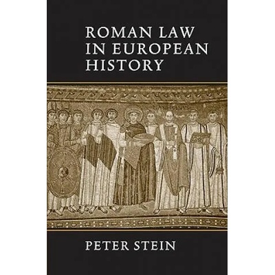 Roman Law in European History | Peter Stein
