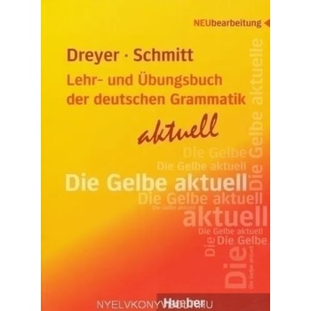 Lehr- und Übungsbuch der deutschen Grammatik - aktuell