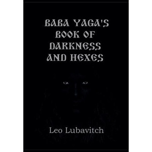 Baba Yaga's Book of Darkness and Hexes | Leo Lubavitch (2026)