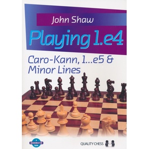 Quality chess Playing 1. e4: Caro-Kann, 1. . . e5 & Minor Lines