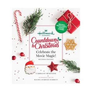 Hallmark Channel Countdown to Christmas | Candace Cameron Bure, Rachel Hardage Barrett (ISBN: 9781950785780)