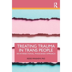Treating Trauma in Trans People (ISBN: 9780367681678)