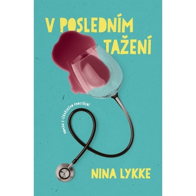 V posledním tažení - Lykke Nina