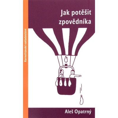 Jak potěšit zpovědníka