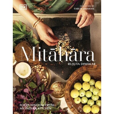 Mitahara - Rujuta Diwekar, DK