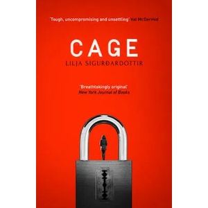 Cage | Lilja Sigurdardottir (ISBN: 9781912374496)