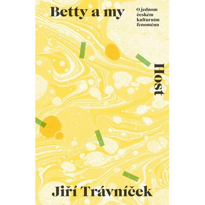 Trávníček, Jiří - Betty a my