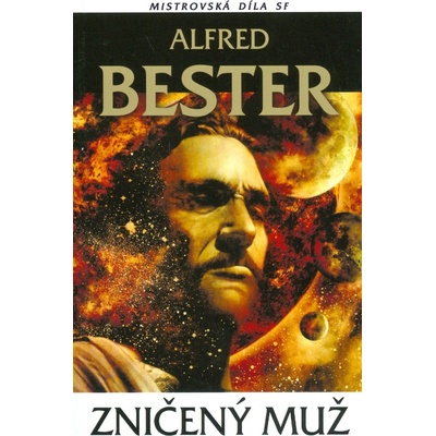 Zničený muž - Alfred Bester