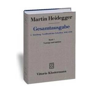 Gesamtausgabe. 4 Abteilungen / 1. Abt: Veröffentlichte Schriften / Vorträge und Aufsätze (ISBN: 9783465030997)