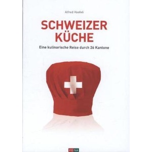 Schweizer Küche (ISBN: 9783037804926)