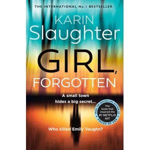 Girl, Forgotten | Karin Slaughter (ISBN: 9780008303617)