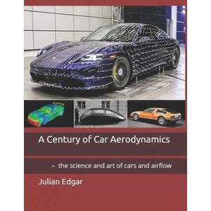 Century of Car Aerodynamics | Julian Edgar (ISBN: 9798506846901)