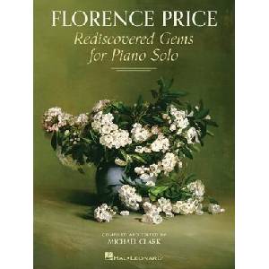 Florence Price: Rediscovered Gems for Piano Solo | Michael Clark (ISBN: 9798350127157)